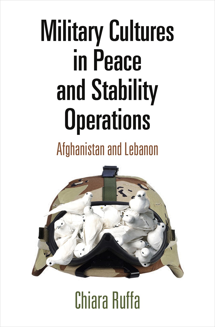 Book cover image for Military Cultures in Peace and Stability Operations ISBN: 9780812295047